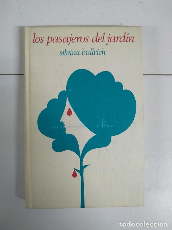 Libros: Los pasajeros del jard&iacute;n - Silvina Bullrich - Foto 1
