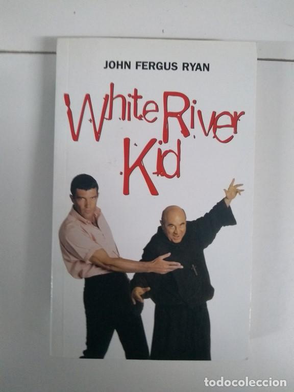 Libros: White River Kid - John Fergus Ryan - Foto 1