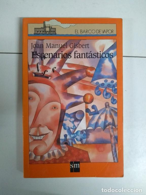 Libros: Escenarios fant&aacute;sticos - Joan Manuel Gisbert - Foto 1