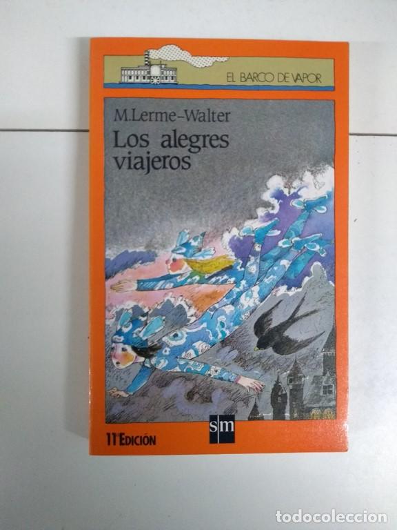Libros: Los alegres viajeros - M. Lerme &ndash; Walter - Foto 1