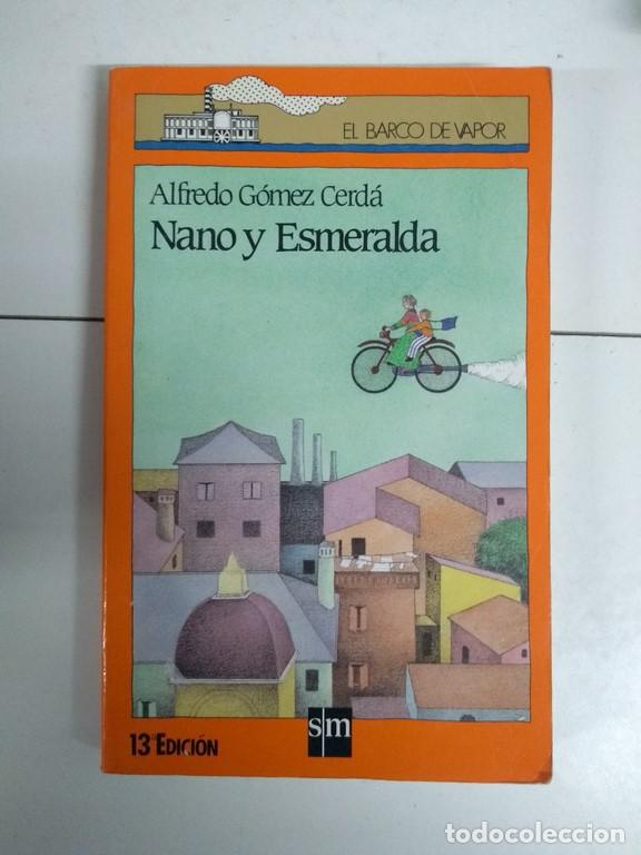 Libros: Nano y Esmeralda - Alfredo G&oacute;mez Cerd&aacute; - Foto 1