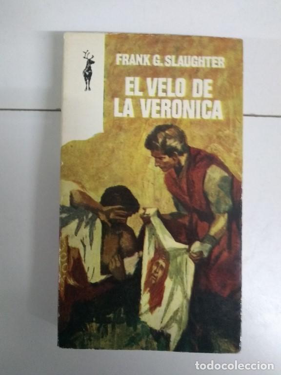 Libros: El velo de la Veronica - Frank G. Slaughter - Foto 1