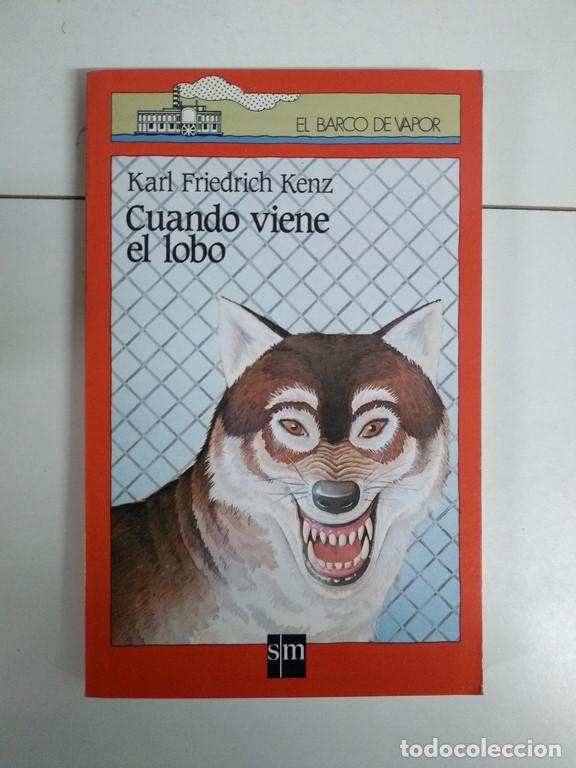 Libros: Cuando viene el lobo - Karl Friedrich Kenz - Foto 1