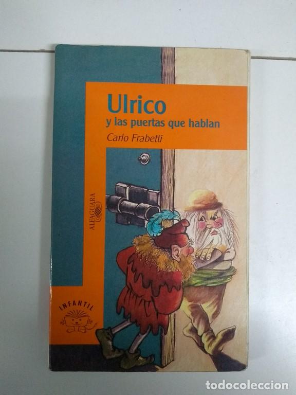 Libros: Ulrico y las puertas que hablan - Carlo Frabetti - Foto 1