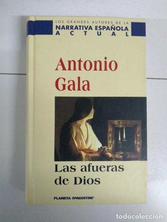 Libros: Las afueras de Dios - Antonio Gala - Foto 1