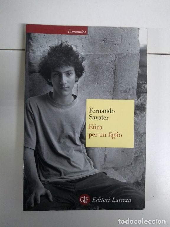Libros: Etica per un figlio - Fernando Savater - Foto 1