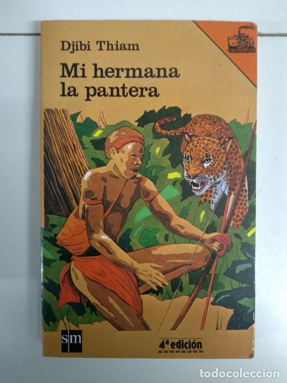 Libros: Mi hermana la pantera - Djibi Thiam - Foto 1