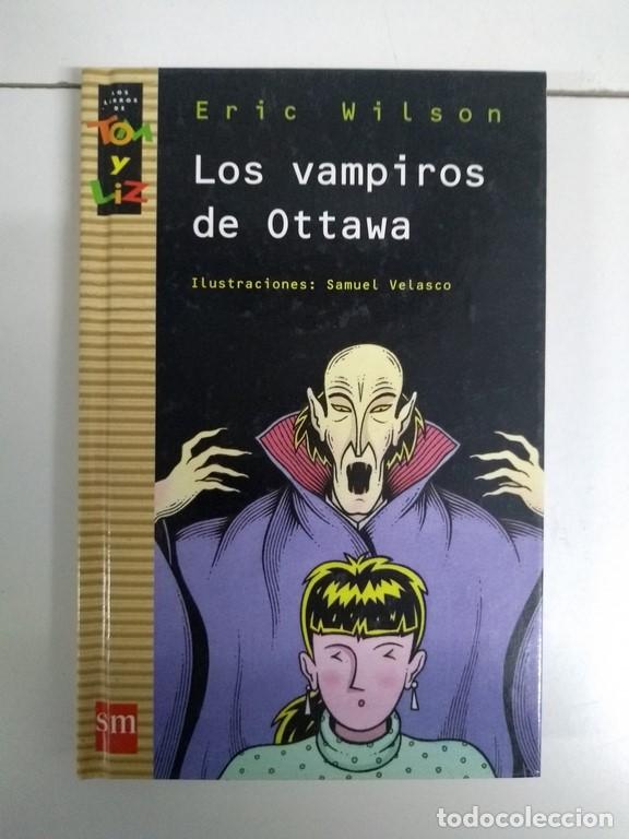 Libros: Los vampiros de Ottawa - Eric Wilson - Foto 1