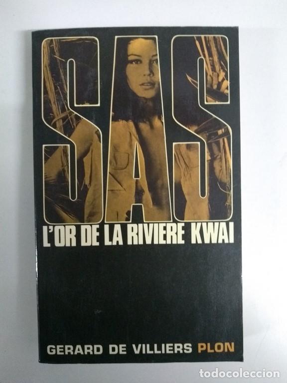 Libros: S.A.S. L&acute;or de la Riviere Kwai - G&eacute;rard de Villiers - Foto 1