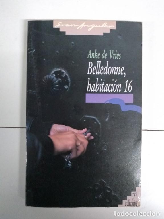 Libros: Belledonne, habitaci&oacute;n 16 - Anke de Vries - Foto 1
