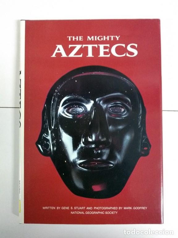 Libros: The Mighty Aztecs - Gene S. Stuart - Foto 1