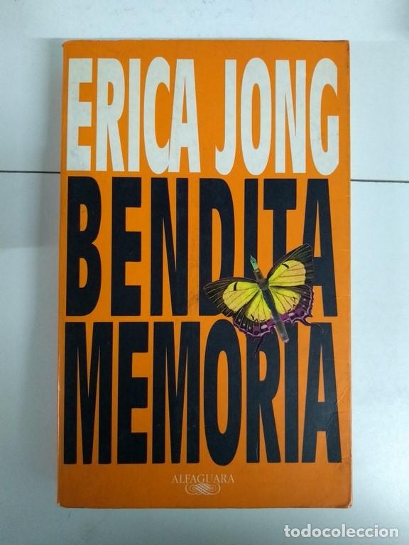 Libros: Bendita memoria - Erica Jong - Foto 1