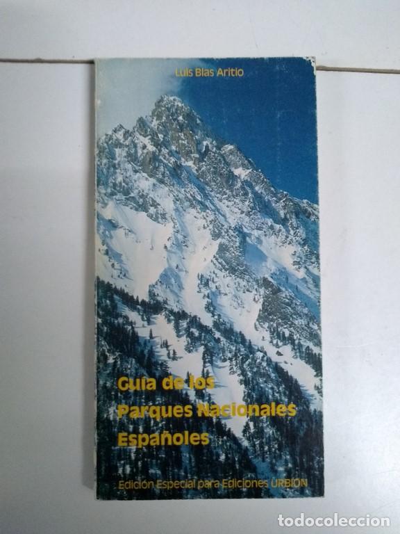 Libros: Gu&iacute;a de los parques Nacionales Espa&ntilde;oles - Luis Blas Aritio - Foto 1