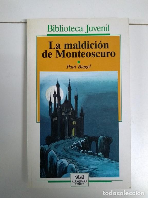 Libros: La maldici&oacute;n de Monteoscuro - Paul Biegel - Foto 1