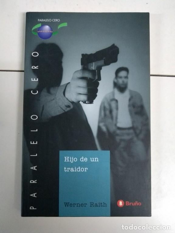 Libros: Hijo de un traidor - Werner Raith - Foto 1