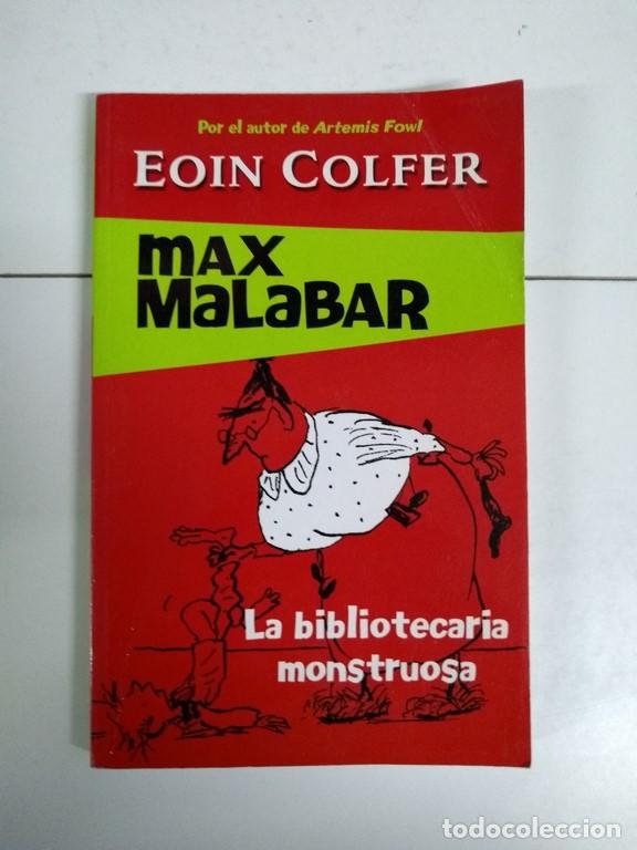 Libros: Max Malabar. La bibliotecaria monstruosa - Eoin Colfer - Foto 1