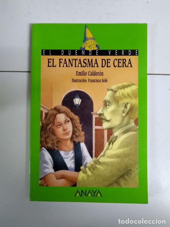 Libros: El fantasma de cera - Emilio Calder&oacute;n - Foto 1
