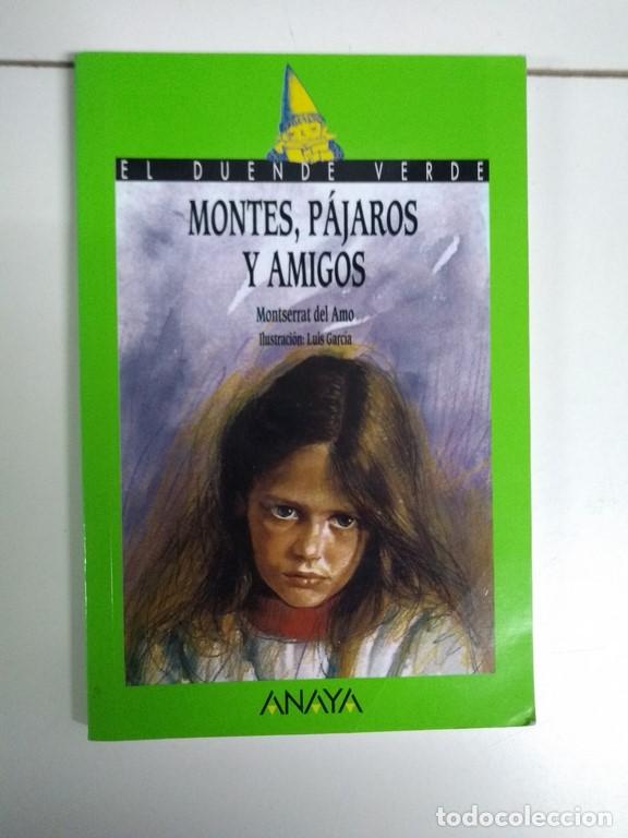 Libros: Montes, p&aacute;jaros y amigos - Montserrat del Amo - Foto 1