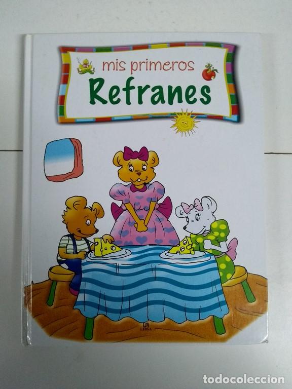 Libros: Mis primeros Refranes - Lucrecia P&eacute;rsico - Foto 1