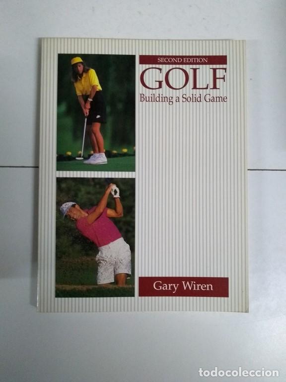Libros: Golf. Building a Solid Game - Gary Wiren - Foto 1