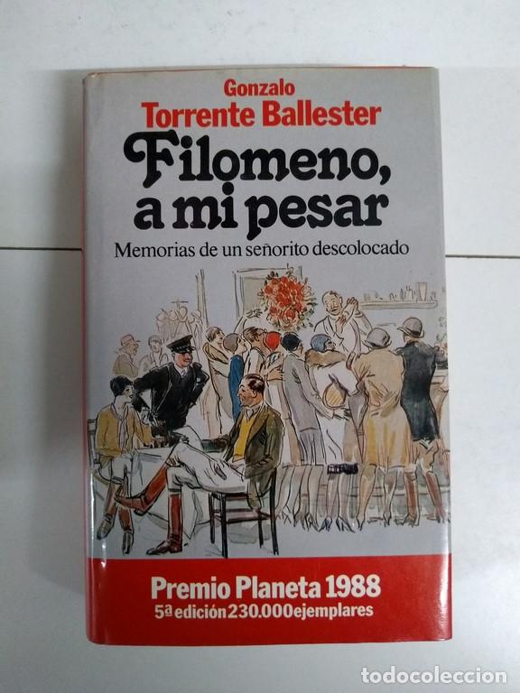 Libros: Filomeno, a mi pesar - Gonzalo Torrente Ballester - Foto 1