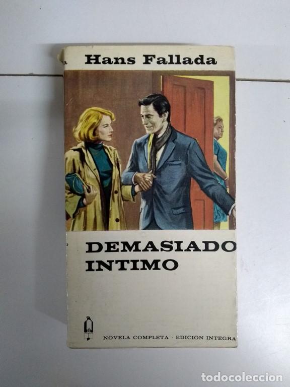 Libros: Demasiado intimo - Hans Fallada - Foto 1