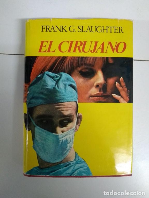 Libros: El cirujano - Frank G. Slaughter - Foto 1