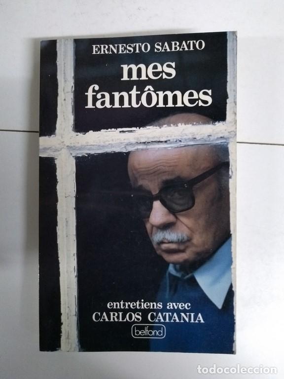 Libros: Mes fant&ocirc;mes - Ernesto Sabato - Foto 1