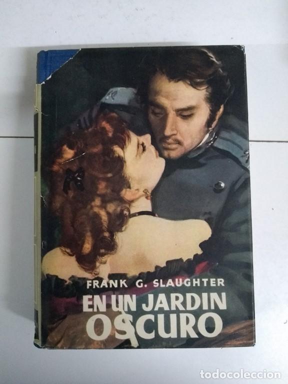 Libros: En un jard&iacute;n oscuro - Frank G. Slaughter - Foto 1