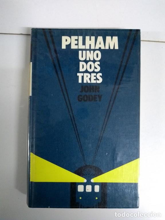 Libros: Pelham uno dos tres - John Godey - Foto 1