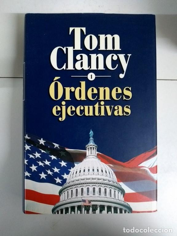 Libros: &Oacute;rdenes ejecutivas, 1 - Tom Clancy - Foto 1