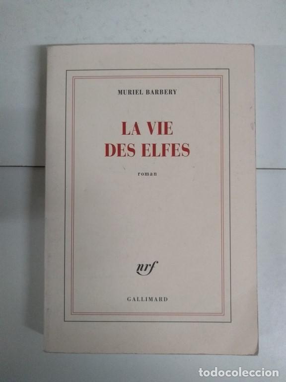Libros: La vie des elfes - Muriel Barbery - Foto 1