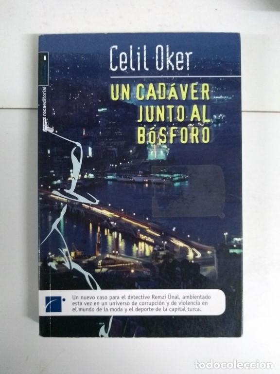 Libros: Un cad&aacute;ver junto al B&oacute;sforo - Celil Oker - Foto 1