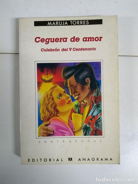 Libros: Ceguera de amor - Maruja Torres - Foto 1
