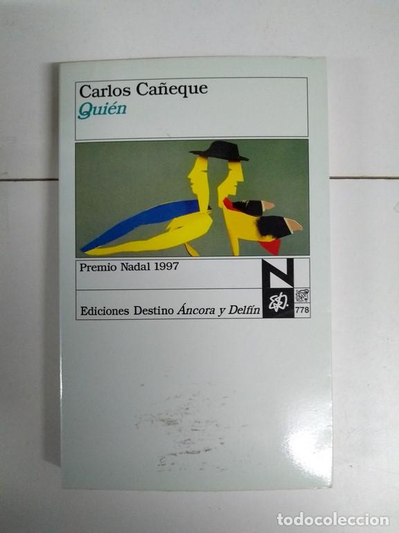 Libros: Qui&eacute;n - Carlos Ca&ntilde;eque - Foto 1