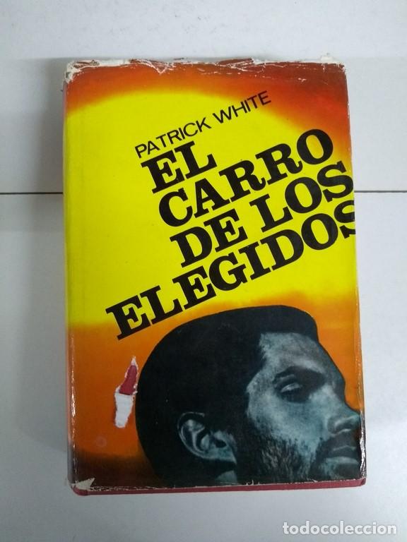 Libros: El carro de los elegidos - Patrick White - Foto 1