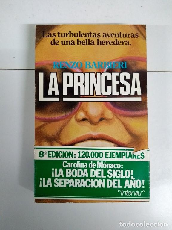Libros: La Princesa - Renzo Barbieri - Foto 1