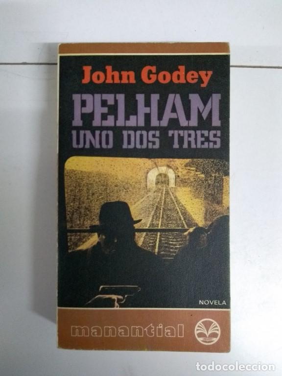 Libros: Pelham uno dos tres - John Godey - Foto 1