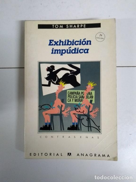 Libros: Exhibici&oacute;n imp&uacute;dica - Tom Sharpe - Foto 1