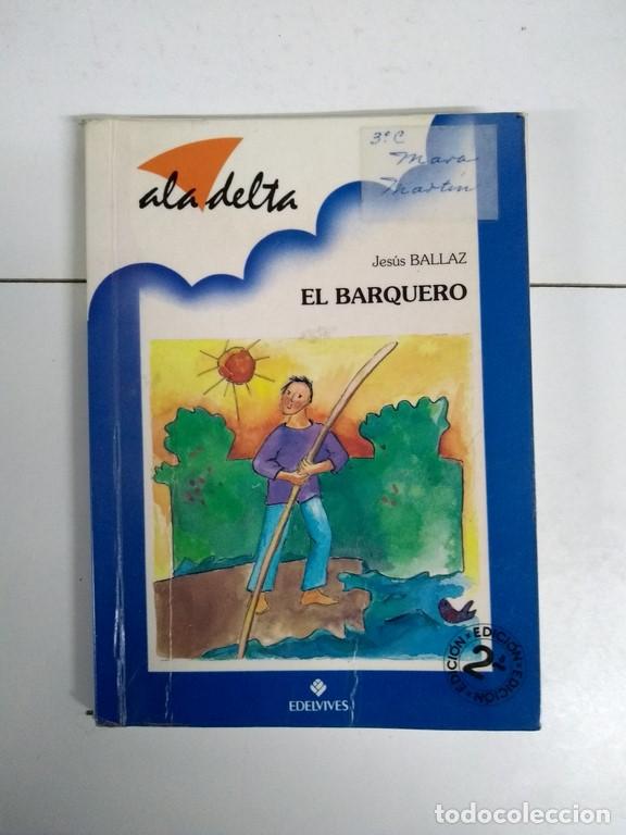 Libros: El barquero - Jes&uacute;s Ballaz - Foto 1