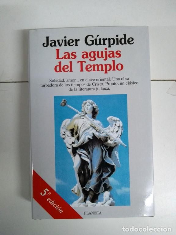 Libros: Las agujas del Templo - Javier G&uacute;rpide - Foto 1