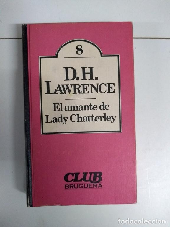 Libros: El amante de Lady Chatterley - D. H. Lawrence - Foto 1