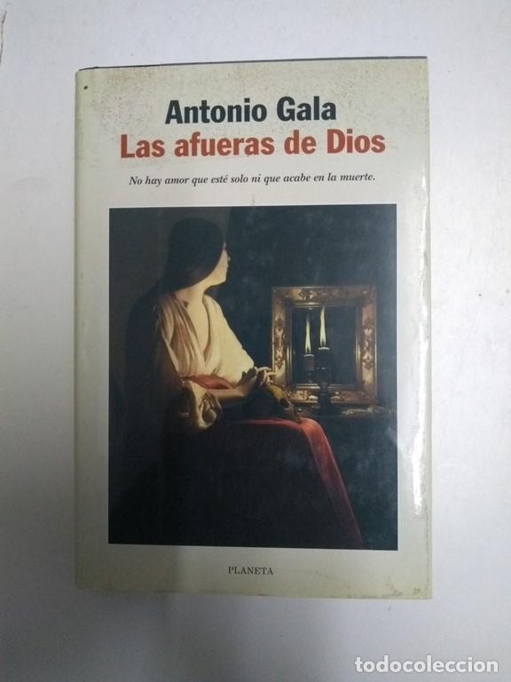 Libros: Las afueras de Dios - Antonio Gala - Foto 1