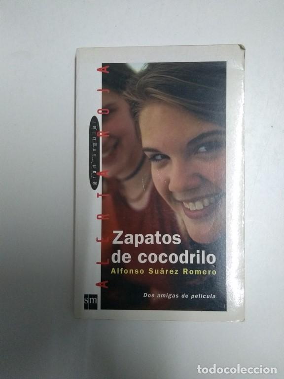 Libros: Zapatos de cocodrilo - Alfonso Su&aacute;rez Romero - Foto 1