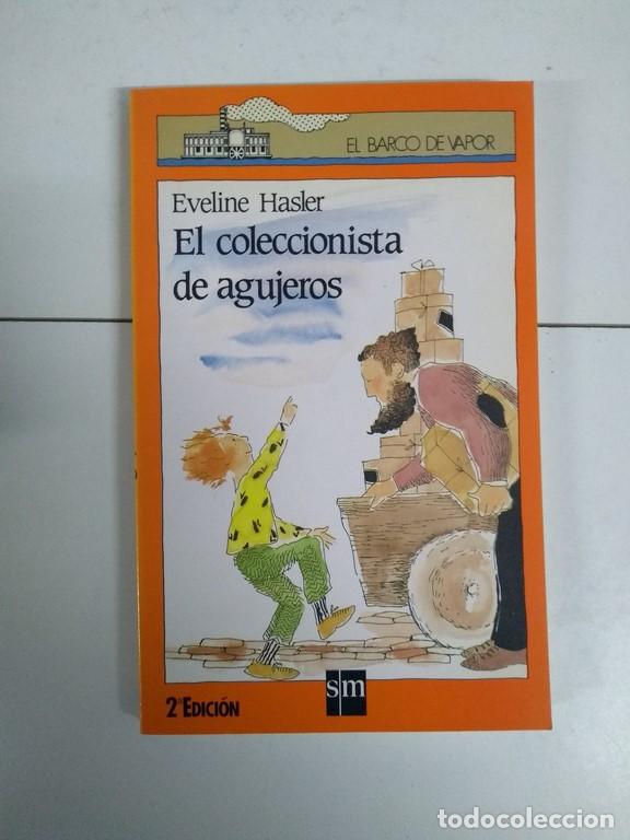 Libros: El coleccionista de agujeros - Eveline Hasler - Foto 1