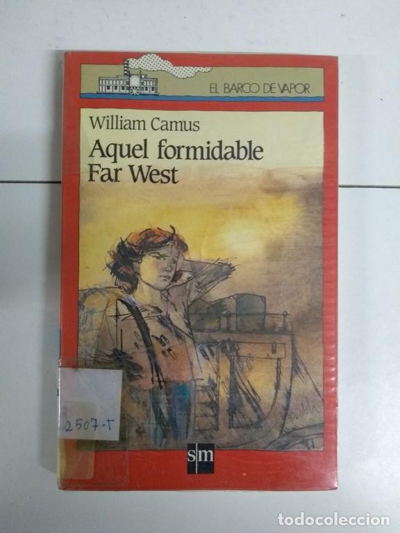 Libros: Aquel formidable Far West - William Camus - Foto 1