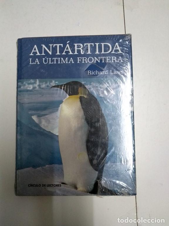 Libros: Ant&aacute;rtida. La &uacute;ltima frontera - Richard Laws - Foto 1