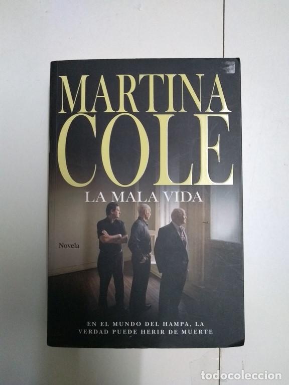Libros: La mala vida - Martina Cole - Foto 1