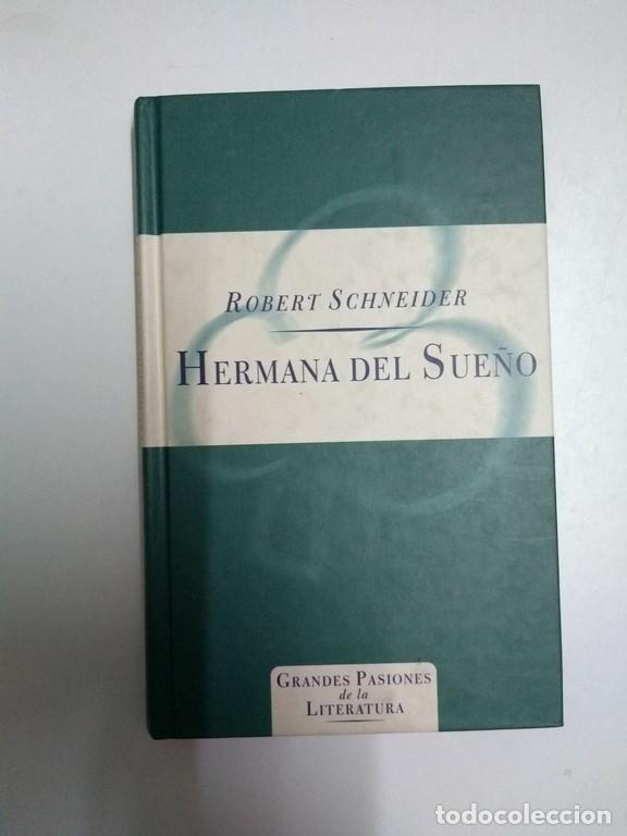 Libros: Hermana del sue&ntilde;o - Robert Schneider - Foto 1