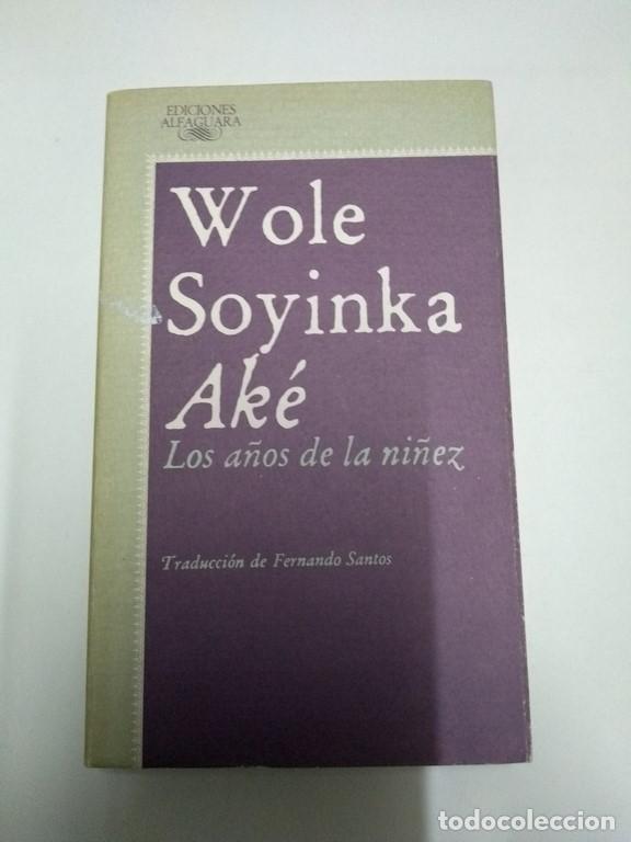 Libros: Los a&ntilde;os de la ni&ntilde;ez - Wole Soyinka Ak&eacute; - Foto 1